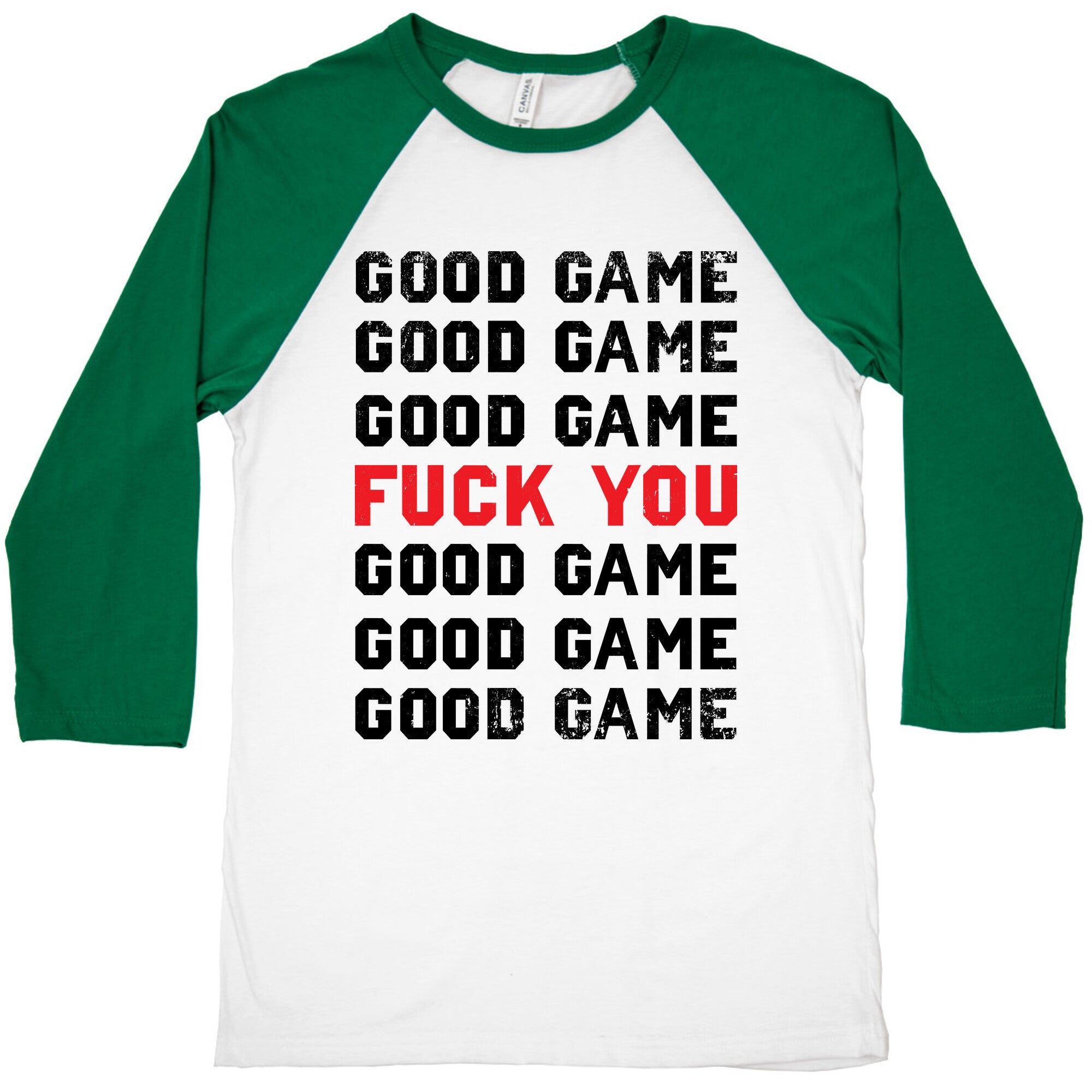 Good Game Good Game Good Game Fuck You Good Game Good Game Good Game Baseball Tee